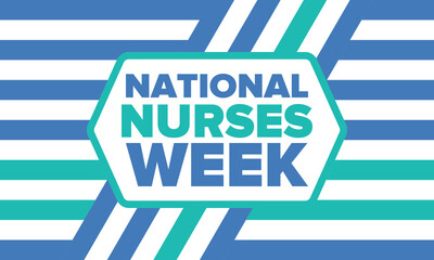 National Nurses Week. Thank you nurses. Medical and health care concept. Fighters against viruses and diseases. In honour of the doctors. Celebrated annual in United States. Vector illustration poster