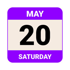 20 May, Saturday. Date template. Useful design for calendar or event promotion. Vector illustration EPS 10 File.