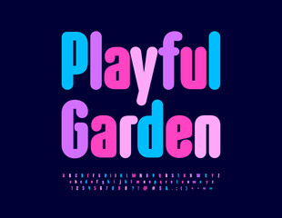 Vector Colourful emblem Playful Garden. Bright creative Font. Artistic Alphabet Letters, Numbers and Symbols