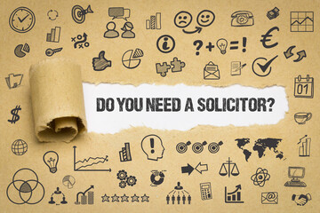 Do you need a solicitor?	