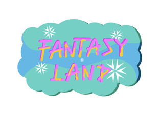 Fantasyland text word illustration on white background