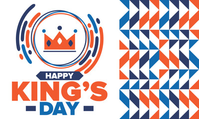 King’s Day in Netherlands. Koningsdag in Dutch. Nation’s cultural heritage and the celebrate birthday of His Majesty King. Dutch royal family. Netherlands flag. Orange colour or orange madness. Vector