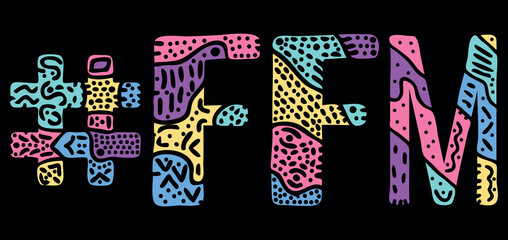 FFM Hashtag. Multicolored bright isolate curves doodle letters with ornament. Popular Hashtag #FFM for Adult sexual resources, two girls and one guy, mobile apps.