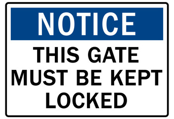 Door safety sign and labels this gate must be kept locked