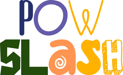 Pow Slash Typography Illustration for Flyer, Magazine, Decal, Social Media Post