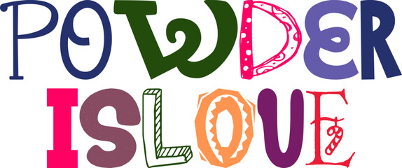 Powder Islove Calligraphy Illustration for Decal, Stationery, Postcard , Bookmark 