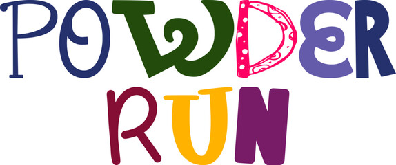 Powder Run Calligraphy Illustration for Banner, Logo, Brochure, Newsletter