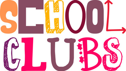 School Clubs Hand Lettering Illustration for Decal, Social Media Post, Gift Card, Newsletter