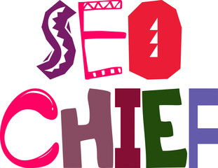 Seo Chief Hand Lettering Illustration for Postcard , Newsletter, Gift Card, Decal