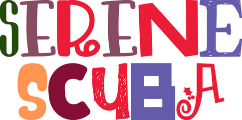 Serene Scuba Calligraphy Illustration for Poster, Sticker , Mug Design, Presentation 