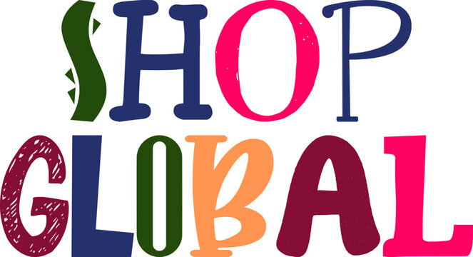 Shop Global Typography Illustration for Packaging, Decal, Banner, Stationery