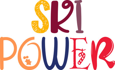 Ski Power Typography Illustration for Brochure, T-Shirt Design, Newsletter, Motion Graphics