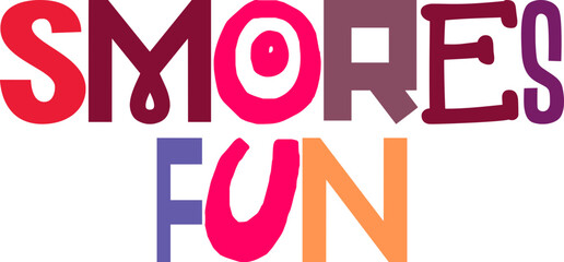 Smores Fun Hand Lettering Illustration for Brochure, Sticker , Mug Design, Poster