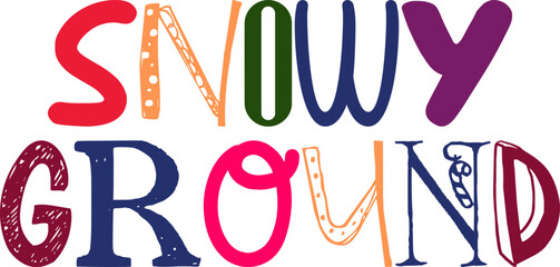 Snowy Ground Typography Illustration for Sticker , Newsletter, Icon, Decal