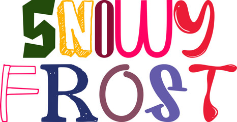Snowy Frost Hand Lettering Illustration for Postcard , Bookmark , Sticker , Motion Graphics