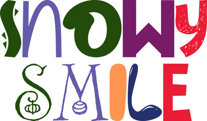 Snowy Smile Hand Lettering Illustration for Bookmark , Packaging, Mug Design, Magazine