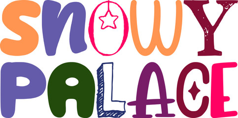 Snowy Palace Typography Illustration for Bookmark , Flyer, Sticker , Decal