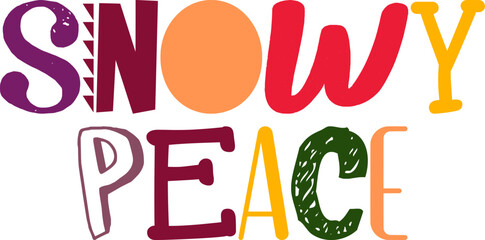 Snowy Peace Typography Illustration for Book Cover, Social Media Post, Sticker , Mug Design