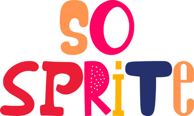 So Sprite Hand Lettering Illustration for Brochure, Logo, Social Media Post, Label