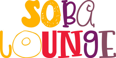 Soba Lounge Typography Illustration for Flyer, Brochure, Social Media Post, Newsletter