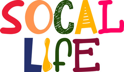 Socal Life Calligraphy Illustration for Decal, Postcard , Label, Bookmark 