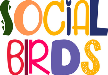 Social Birds Typography Illustration for Packaging, Infographic, Newsletter, Poster