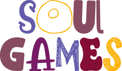Soul Games Hand Lettering Illustration for Newsletter, Banner, Book Cover, Bookmark 