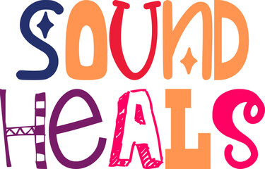 Sound Heals Calligraphy Illustration for Flyer, Poster, Logo, Gift Card