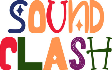 Sound Clash Typography Illustration for Mug Design, Magazine, Bookmark , Infographic