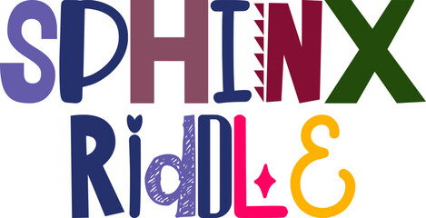 Sphinx Riddle Typography Illustration for Flyer, Mug Design, Sticker , Label