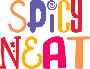 Spicy Neat Calligraphy Illustration for Bookmark , Magazine, Newsletter, T-Shirt Design