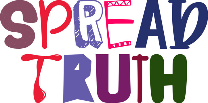 Spread Truth Hand Lettering Illustration for Banner, Book Cover, Logo, Stationery