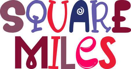 Square Miles Typography Illustration for Presentation , Flyer, Packaging, Gift Card