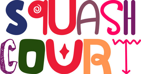 Squash Court Hand Lettering Illustration for Stationery, Social Media Post, Mug Design, Poster