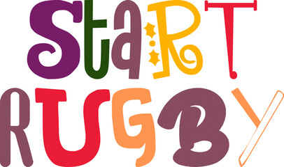 Start Rugby Calligraphy Illustration for Social Media Post, Infographic, Poster, Gift Card