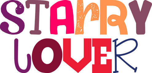 Starry Lover Calligraphy Illustration for Label, Flyer, Logo, Mug Design