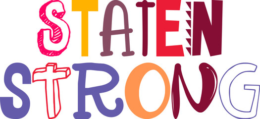 Staten Strong Calligraphy Illustration for Label, Sticker , Decal, Brochure