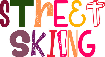 Street Skiing Hand Lettering Illustration for Presentation , Book Cover, T-Shirt Design, Logo