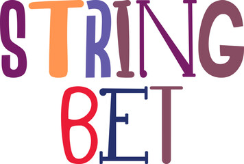 String Bet Calligraphy Illustration for Label, T-Shirt Design, Flyer, Logo