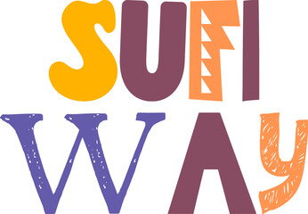Sufi Way Typography Illustration for Stationery, T-Shirt Design, Decal, Social Media Post