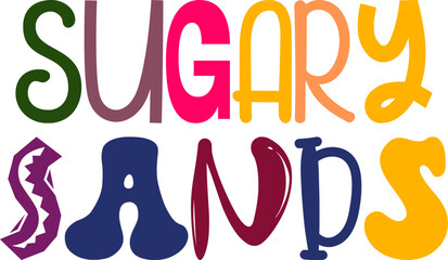 Sugary Sands Calligraphy Illustration for Brochure, Mug Design, Infographic, Social Media Post