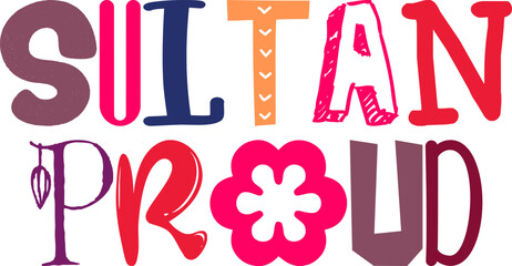 Sultan Proud Calligraphy Illustration for Logo, Social Media Post, Bookmark , Postcard 