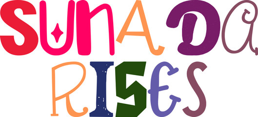 Sunada Rises Typography Illustration for Magazine, Flyer, Icon, Bookmark 
