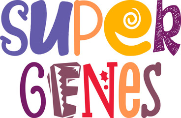Super Genes Hand Lettering Illustration for Poster, Newsletter, Brochure, Logo