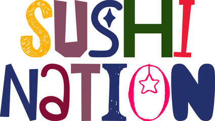 Sushi Nation Hand Lettering Illustration for Infographic, Poster, Social Media Post, Brochure