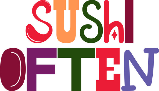Sushi Often Hand Lettering Illustration for Packaging, Motion Graphics, Magazine, Sticker 