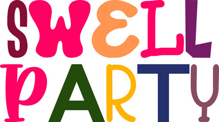 Swell Party Calligraphy Illustration for Newsletter, Logo, Mug Design, Social Media Post