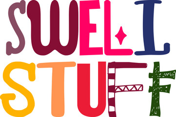 Swell Stuff Hand Lettering Illustration for Postcard , Poster, Sticker , Logo