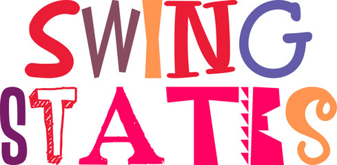 Swing States Typography Illustration for Postcard , T-Shirt Design, Poster, Banner