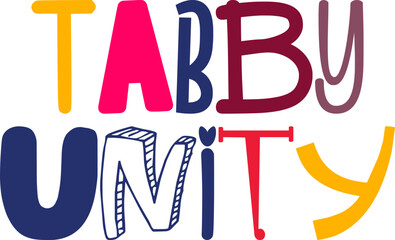 Tabby Unity Hand Lettering Illustration for Label, Gift Card, Motion Graphics, Bookmark 